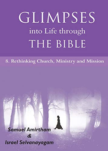 Stock image for Glimpses into Life through The Bible: 8-Rethinking Church, Ministry and Mission for sale by Lucky's Textbooks