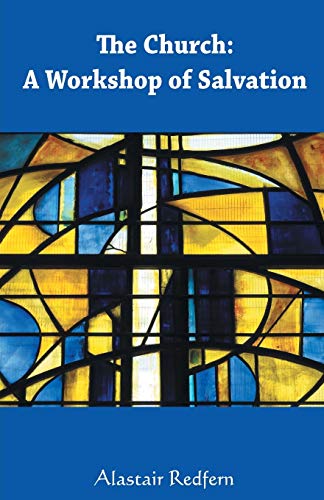 9788184655551: The Church: A Workshop of Salvation