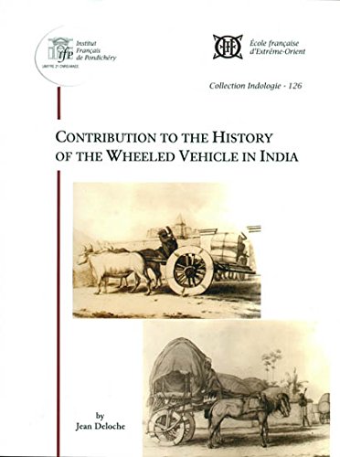 Imagen de archivo de Contribution to the history of the wheeled vehicle in India a la venta por Books in my Basket