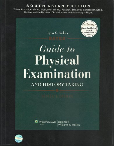 9788184731828: Bates' Guide to Physical Examination and History Taking, 10th Edition