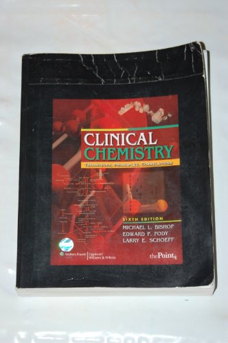 9788184732412: Clinical Chemistry: Techniques, Principles, Correlations