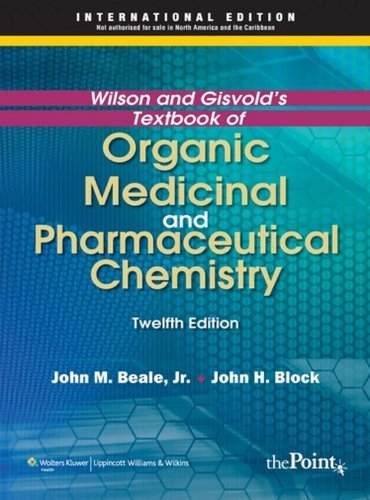 Beispielbild fr Wilson And Gisvolds Textbook Of Organic Medicinal And Pharmaceutical Chemistry, 12/E zum Verkauf von Solr Books