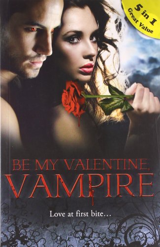9788184748079: Be my valentine vampire