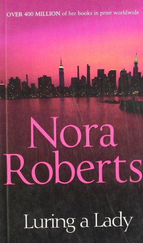 9788184749557: [ LURING A LADY BY ROBERTS, NORA](AUTHOR)PAPERBACK
