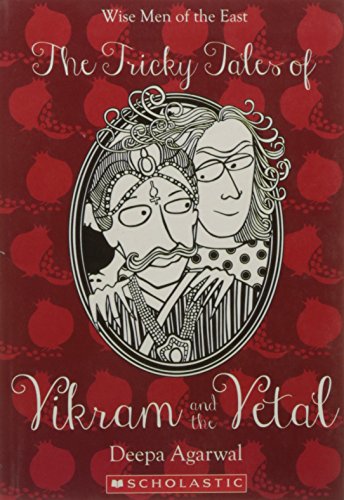 9788184771343: The Tricky Tales of Vikram and the Vetal [Paperback] [Jan 01, 2008] Deepa Agarwal