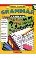 9788184773026: Scholastic Success With: Grammar Grade-5