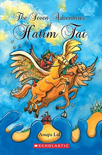 Stock image for The Seven Adventures of Hatim Tai for sale by Majestic Books