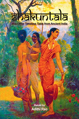 Stock image for Shakuntala and Other Timeless Tales from Ancient India for sale by SecondSale