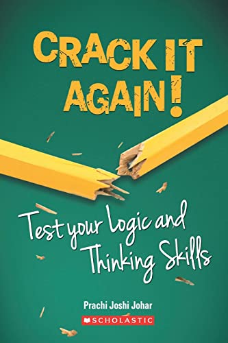 Stock image for Crack It! Test Your Logic and Thinking Skills for sale by ThriftBooks-Atlanta