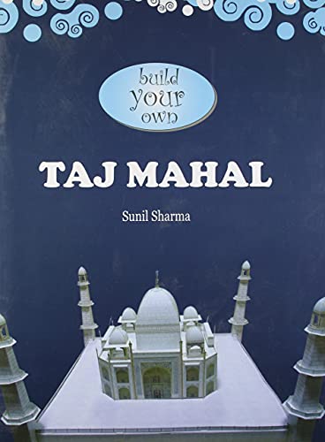 Beispielbild fr Taj Mahal: Build Your Own zum Verkauf von medimops