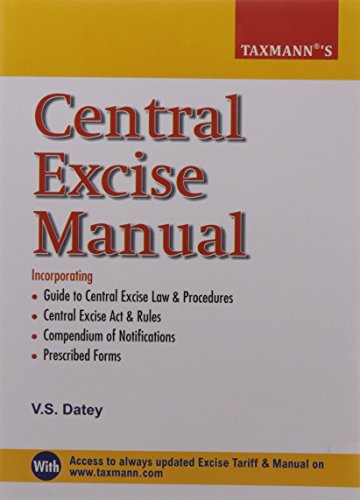 9788184782448: CENTRAL EXCISE MANUAL [Paperback] V.S. DATEY