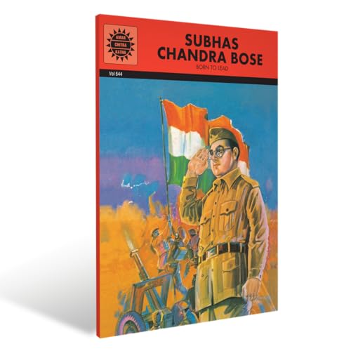 9788184820584: Subhas Chandra Bose: Born to Lead | Indian Mythology, History & Folktales | Cultural Stories for Kids & Adults | Illustrated Comic Books | Bravehearts & Leaders | Amar Chitra Katha