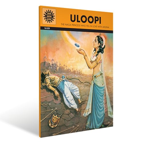 Uloopi: The Naga Princess Who Fell in Love with Arjuna (Vol. 629)