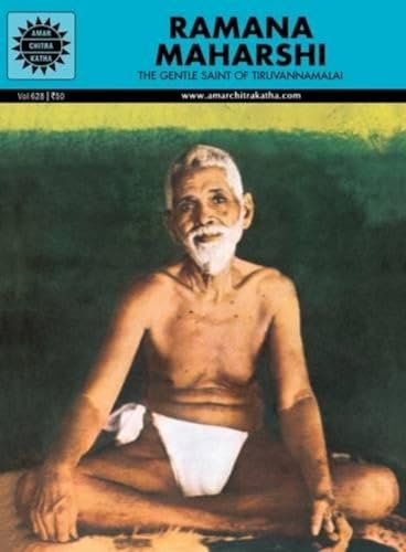 Ramana Maharshi: The Gentle Saint of Tiruvannamalai (Vol. 628)
