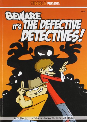 Beispielbild fr Tinkle Presents: Beware Its The Defectives ! zum Verkauf von AwesomeBooks