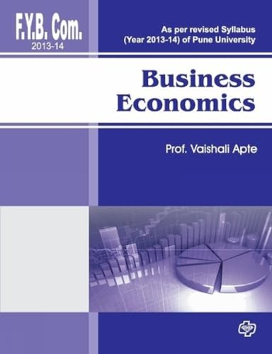 Stock image for Business Economics ( F.Y.B.Com 2013) for sale by Books Puddle