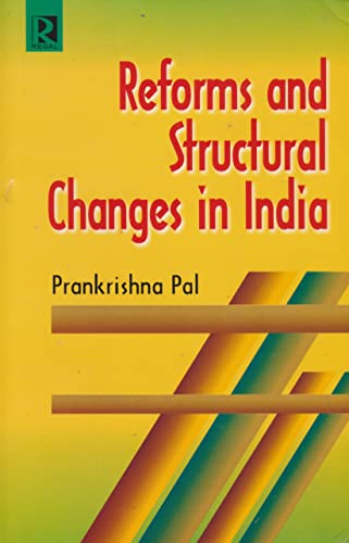 Stock image for Reforms and Structural Changes in India for sale by Books in my Basket