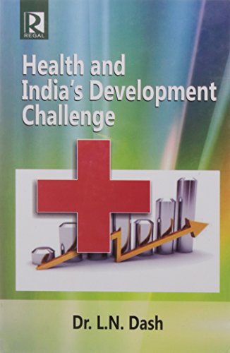 Beispielbild fr Health and Indias Development Challenge zum Verkauf von Books in my Basket