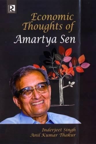 Economic Thoughts of Amartya Sen (9788184841497) by Inderjeet Singh, Anil Kumar Thakur