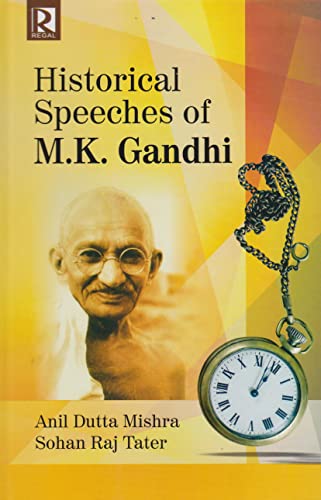 9788184842357: Historical Speeches of M. K. Gandhi