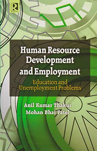 Stock image for Human Resource Development and Employment : Education and Unemployment Problems for sale by Vedams eBooks (P) Ltd