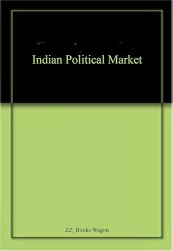 Stock image for Indian Political Market for sale by Books in my Basket