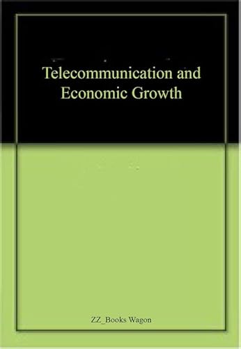 9788184846331: Telecommunication Development and Economic Growth
