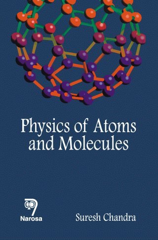 Imagen de archivo de Physics of Atoms and Molecules a la venta por Books in my Basket