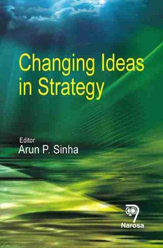 Stock image for Changing Ideas in Strategy for sale by suffolkbooks