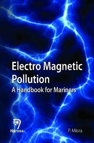 Imagen de archivo de Electro Magnetic Pollution: A Handbook for Mariners a la venta por suffolkbooks
