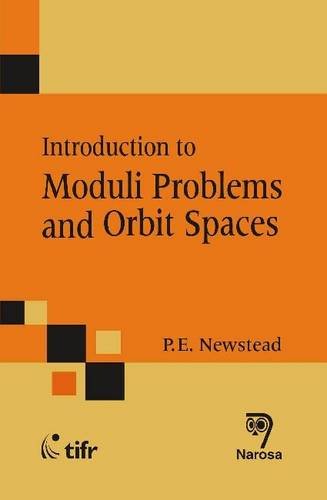 9788184871623: Introduction to Moduli Problems and Orbit Spaces