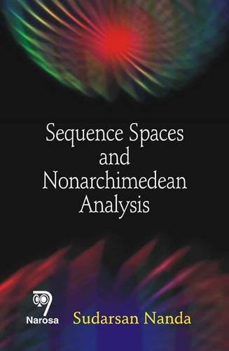 Beispielbild fr Sequence Spaces and Nonarchimedean Analysis zum Verkauf von Books in my Basket