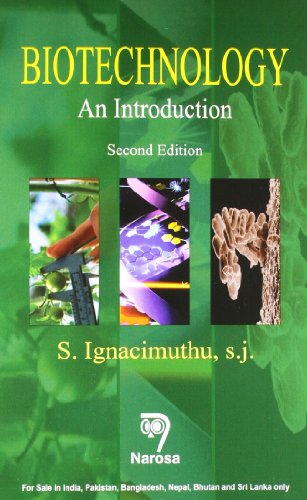 9788184872033: Biotechnology:An Introduction, Second Edition [Paperback] S. Ignacimuthu, s.j.