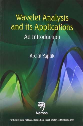 9788184872262: WAVELET ANALYSIS AND ITS APPLICATIONS : AN INTRODUCTION
