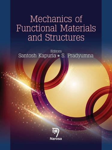Beispielbild fr Mechanics of Functional Materials and Structures zum Verkauf von Books From California