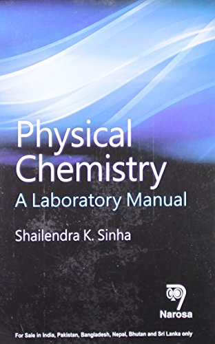 Beispielbild fr Physical Chemistry: A Laboratory Manual zum Verkauf von Books in my Basket