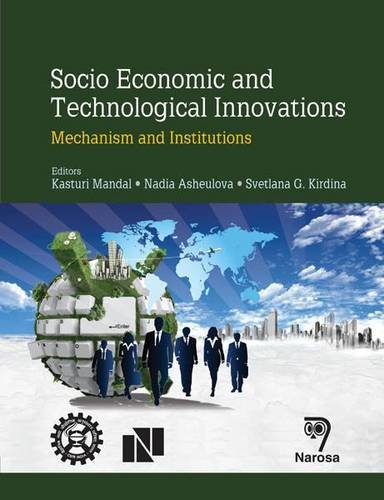 Beispielbild fr Socio Economic and Technological Innovation: Mechanisms and Institutions zum Verkauf von Books From California