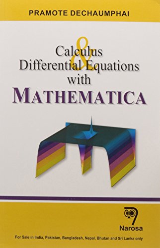 Imagen de archivo de CALCULUS AND DIFFERENTIAL EQUATIONS WITH MATHEMATICA (PB).Dechaumphai P a la venta por dsmbooks