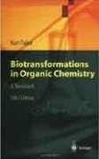 Stock image for Biotransformation in Organic Chemistry, 5/ED for sale by GF Books, Inc.