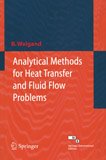 Stock image for Analytical Methods for Heat Transfer and Fluid Flow Problems for sale by Books Puddle