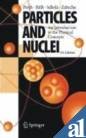 Imagen de archivo de Particles And Nuclei: An Introduction To The Physical Concepts 6th Edition a la venta por Books in my Basket