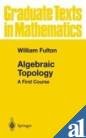 9788184891249: Algebraic Topology [Paperback] FULTON WILLIAM