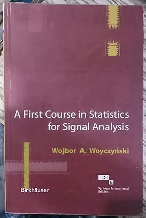 Beispielbild fr First Course In Statistics For Singnal Analysis zum Verkauf von Books in my Basket