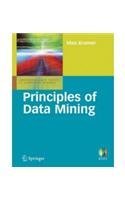 Beispielbild fr Principles Of Data Mining: Undergraduate Topics In Computer Science zum Verkauf von Books in my Basket