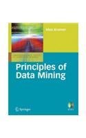 Imagen de archivo de Principles of Data Mining: Undergraduate Topics In Computer Science a la venta por Books in my Basket