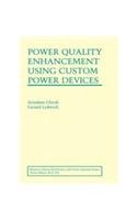 9788184892147: Power Quality Enhancement Using Custom Power Devices