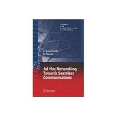 9788184893403: Ad-Hoc Networking Towards Seamless Communications [Paperback]