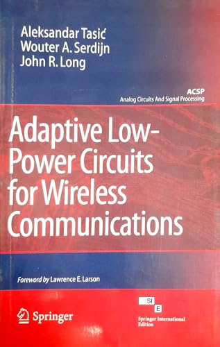 Beispielbild fr Adaptive Low Power Circuits for Wireless Communications zum Verkauf von Majestic Books