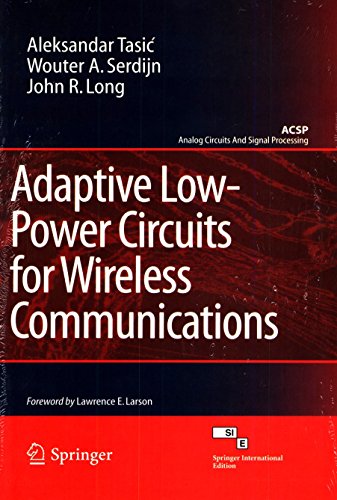 Stock image for Adaptive Low Power Circuits for Wireless Communications for sale by Majestic Books