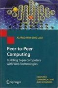 Stock image for PEER-TO-PEER COMPUTING: BUILDING SUPERCOMPUTERS WITH WEB TECHNOLOGIES (COMPUTER COMMUNICATIONS AND NETWORKS) for sale by SMASS Sellers